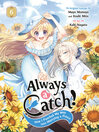 Always a Catch!, Volume 6
